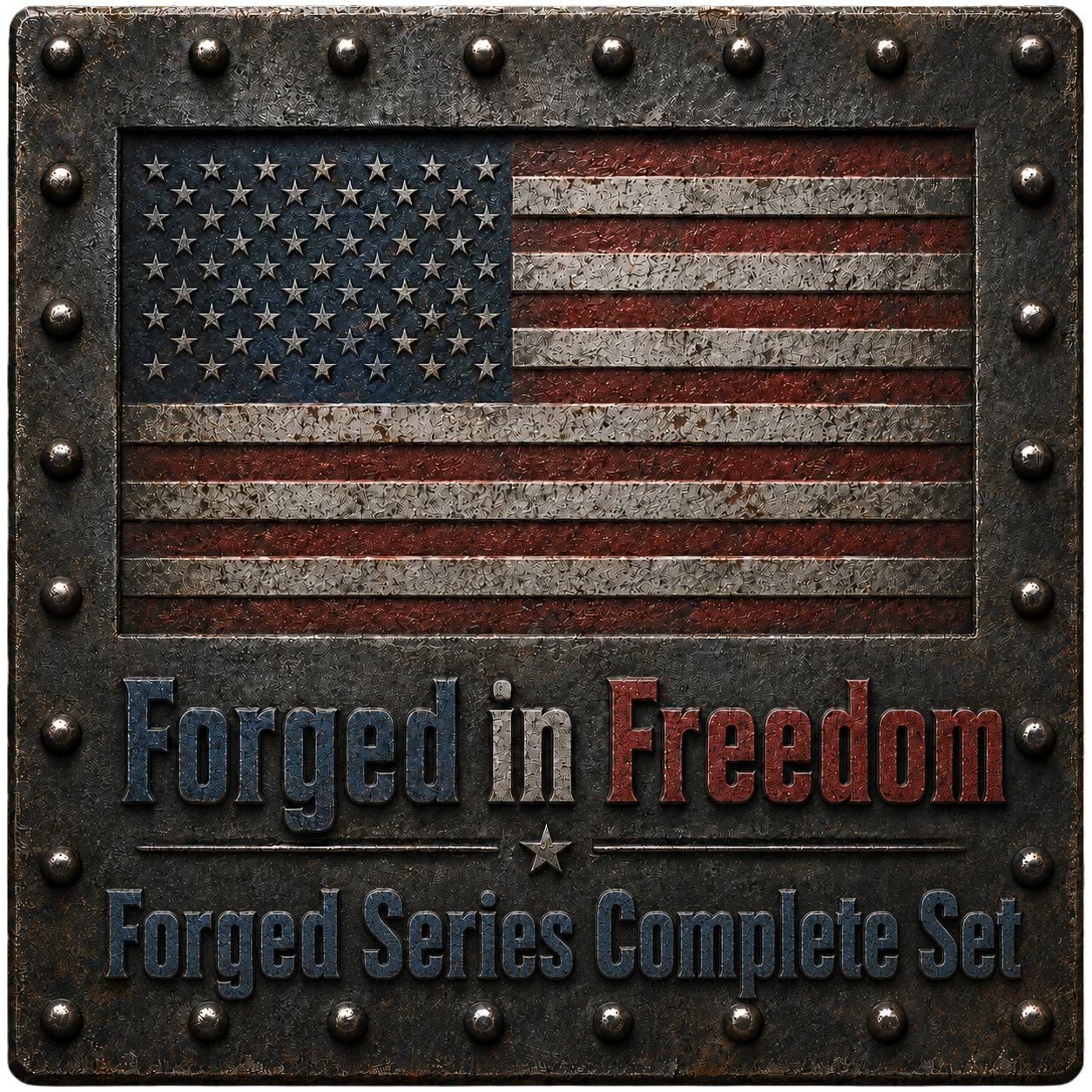 Forged in Freedom - Forged Series Complete Limited Edition Set